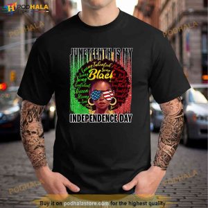 Juneteenth Is My Independence Day Not July 4th Black Queen Shirt 3