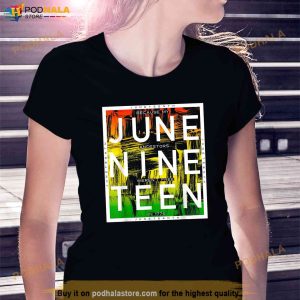 Juneteenth June Nine Teen Black History Vintage Shirt 3