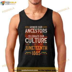 Juneteenth Shirt 1865 Black Culture Ancestor 2023 Juneteenth Shirt
