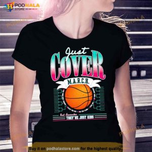 Just Cover March And Remember They're Just Kids Shirt 2