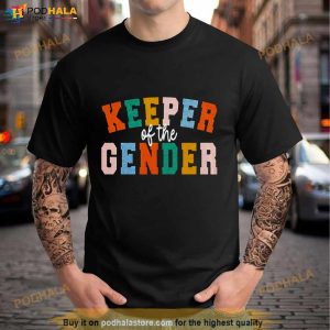 Keeper Of The Gender Reveal Party Shirt