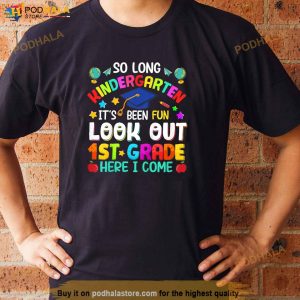 Kids So Long Kindergarten 1st Grade Here I Come Graduation 2023 Shirt 2