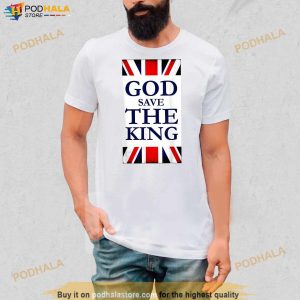 King Charles Iii God Save The King Royal Coronation T Shirt 2