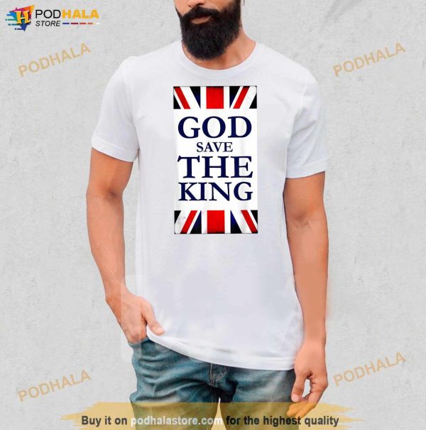 King Charles III God Save The King Royal Coronation T Shirt