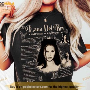Lana Del Rey Happiness Is a Butterfly Shirt, Tour 2023 Merch For Fans