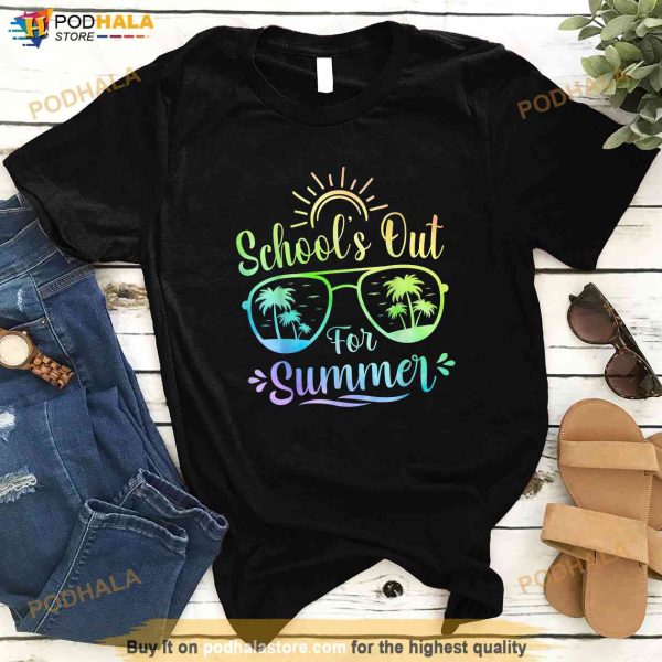 Last Day Of School Schools Out For Summer Teacher Student Shirt