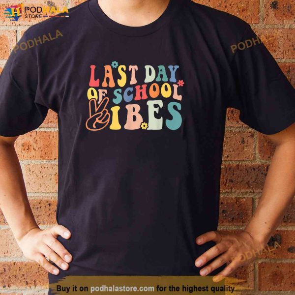 Last Day Of School Vibes Retro Shirt, Vintage Teacher Graduation Gift Shirt