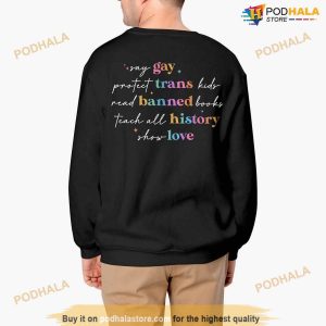 Lgbtq Shirt Say Gay Protect Trans Kids Read Banned Book Teach All History Show Love Shirt 2