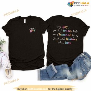 Lgbtq Shirt Say Gay Protect Trans Kids Read Banned Book Teach All History Show Love Shirt 3