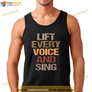 Lift Every Voice And Sing Juneteenth Black History Month Shirt 2
