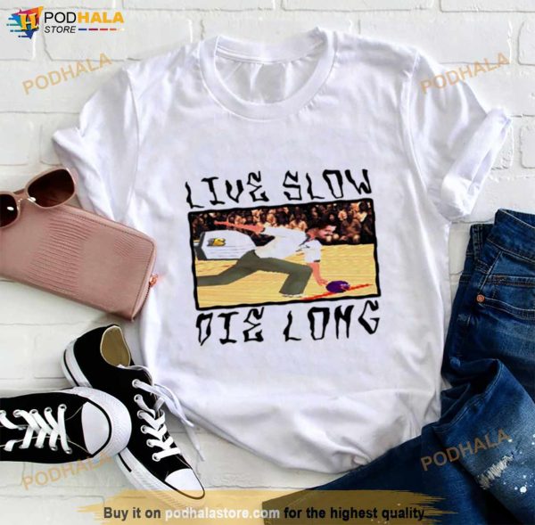 Live Slow Die Long Shirt