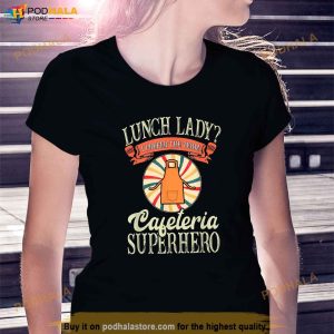 Lunch lady best sale superhero shirt