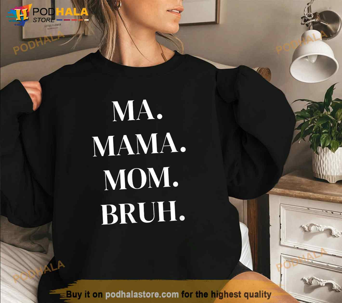 Ma Mama Mom Bruh Funny Womens Shirt Ma Mama Mom Bruh Funny Womens Shirt
