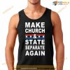 Make Church And State Separate Again Shirt