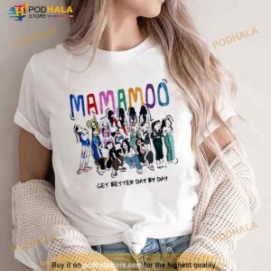 Mamamoo get better day by day Shirt