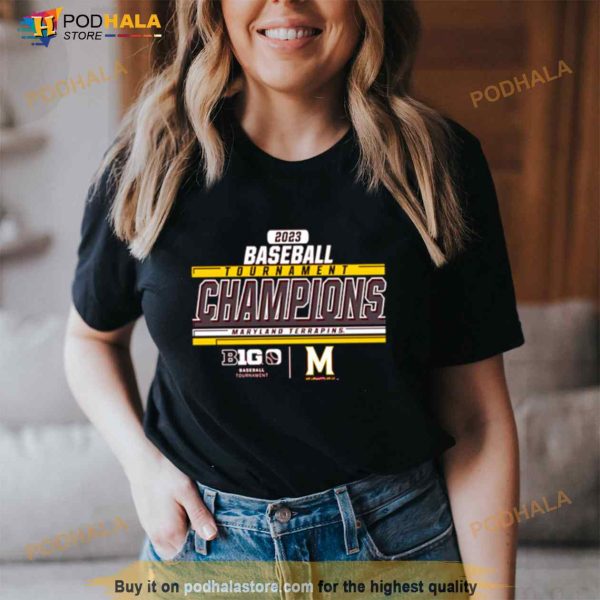Maryland Terrapins 2023 Big 10 Baseball Conference Tournament Champions Shirt