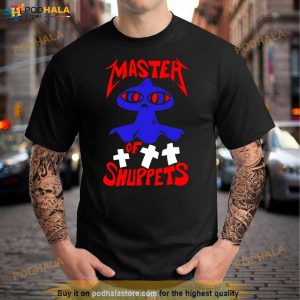 Master Of Shuppets Shirt