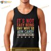 Mens Its Not Easy Being My Wifes Arm Candy But Here I Am Nailin Shirt