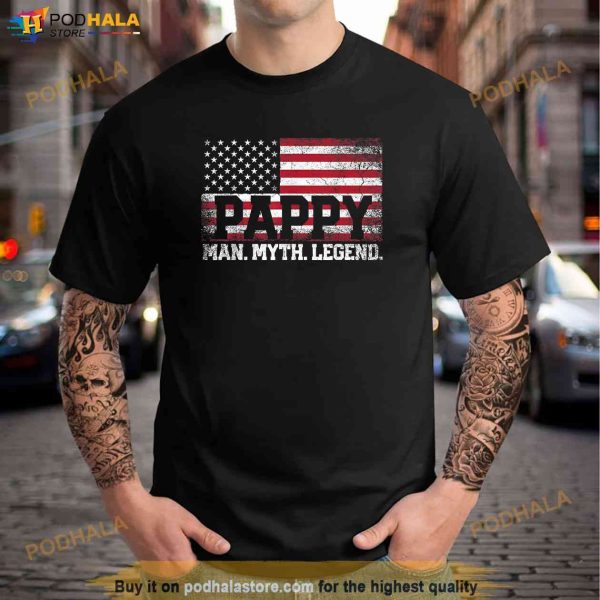 Mens Pappy The Man The Myth The Legend Fathers Day Gift Grandpa Shirt