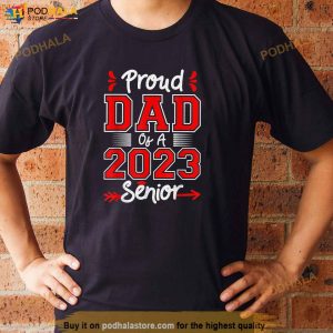 Mens Proud Dad Of A 2023 Senior Graduation Her Him High School Shirt 3