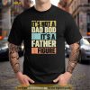 Mens Retro Vintage Its Not A Dad Bod Its A Father Figure Funny Shirt