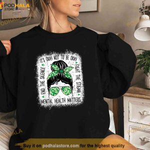 Mental Health Matters Messy Bun Mental Health Awareness Shirt 2