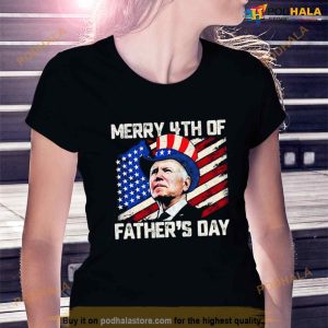 Merry 4th Of Father's Day Joe Biden 2023 Shirt 2