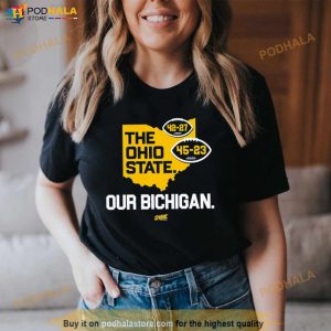 Michigan Wolverines The Ohio State Our Bichigan Shirt 2
