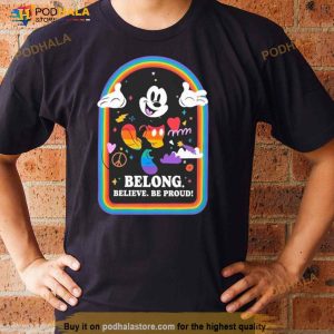 Mickey Mouse Belong Believe Be Proud Shirt 2
