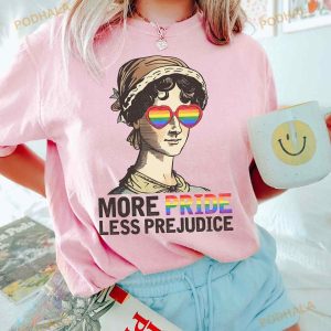 More Pride Less Prejudice Lgbt Shirt Jane Austen T shirt 2