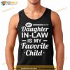 Mothers Day From My Daughter In Law Is My Favorite Child T Shirt