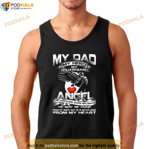 My Dad My Hero My Guardian Angel Fathers Day Men Shirt 3