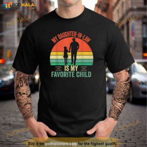My Daughter In Law Is My Favorite Child Shirt 2