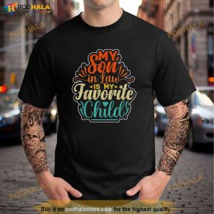 My Son In Law Is My Favorite Child Funny Family Humor Retro Shirt, Fathers Day Gifts From Son
