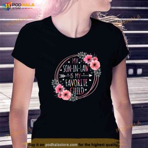 My Son In Law Is My Favorite Child Motherinlaw Mothers Day Shirt 3