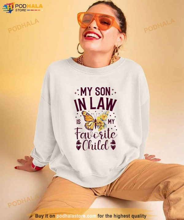 My SoninLaw is My Favorite Child Funny Family Merch Shirt