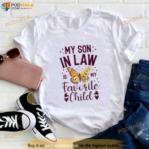 My Soninlaw Is My Favorite Child Funny Family Merch Shirt 3