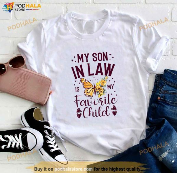 My SoninLaw is My Favorite Child Funny Family Merch Shirt