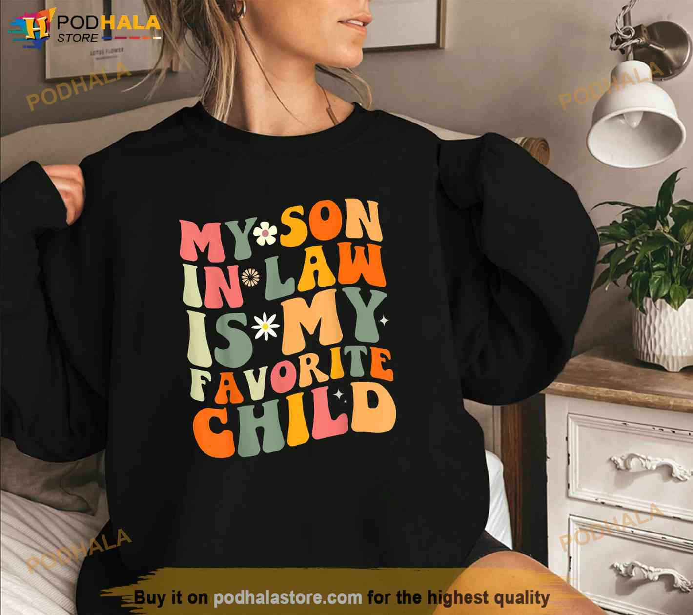 My SonInLaw Is My Favorite Child Funny Mom Shirt - Bring Your