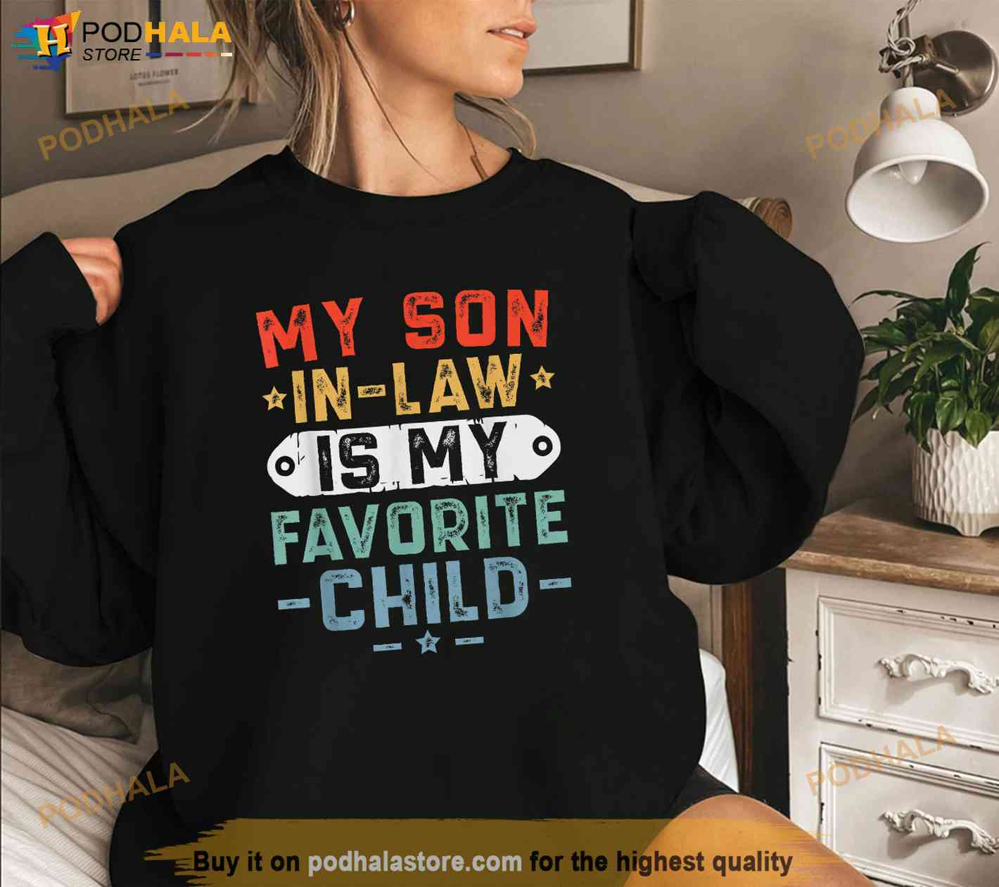 My Son In Law Is Favorite Child Mother-in-law Funny Mom Shirt