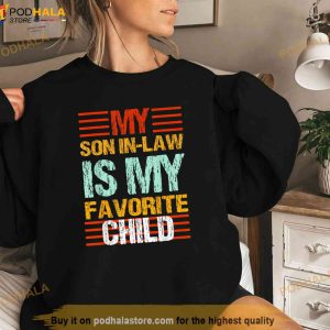 My Soninlaw Is My Favorite Child Funny Mom Shirt Birthday Gift Ideas For Mother In Law 2
