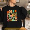 My SonInLaw Is My Favorite Child Funny Retro Mother in Law Shirt