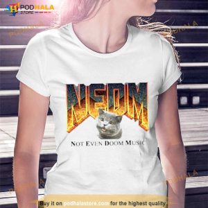 NEDM Cat Not Even Doom Music Shirt