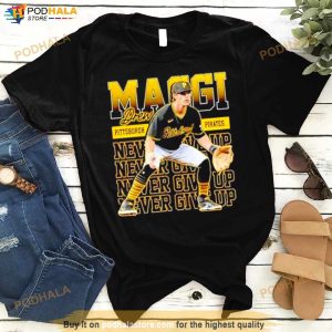 Never Give Up Drew Maggi Pittsburgh Pirates Shirt