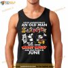 Never Underestimate An Old Man Who Loves Mickey Mouse And Was Born In June Shirt