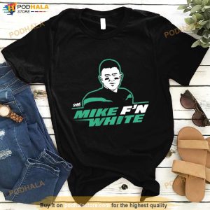 New York Jets Mike F'n White T Shirt - Bring Your Ideas, Thoughts