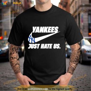 New York Yankees Just Hate Us Nike Shirt 3