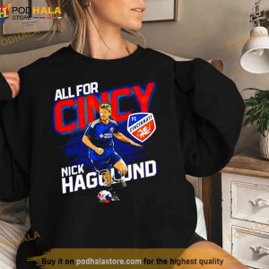 Nick Hagglund All For Cincy Fc Cincinnati Shirt 2