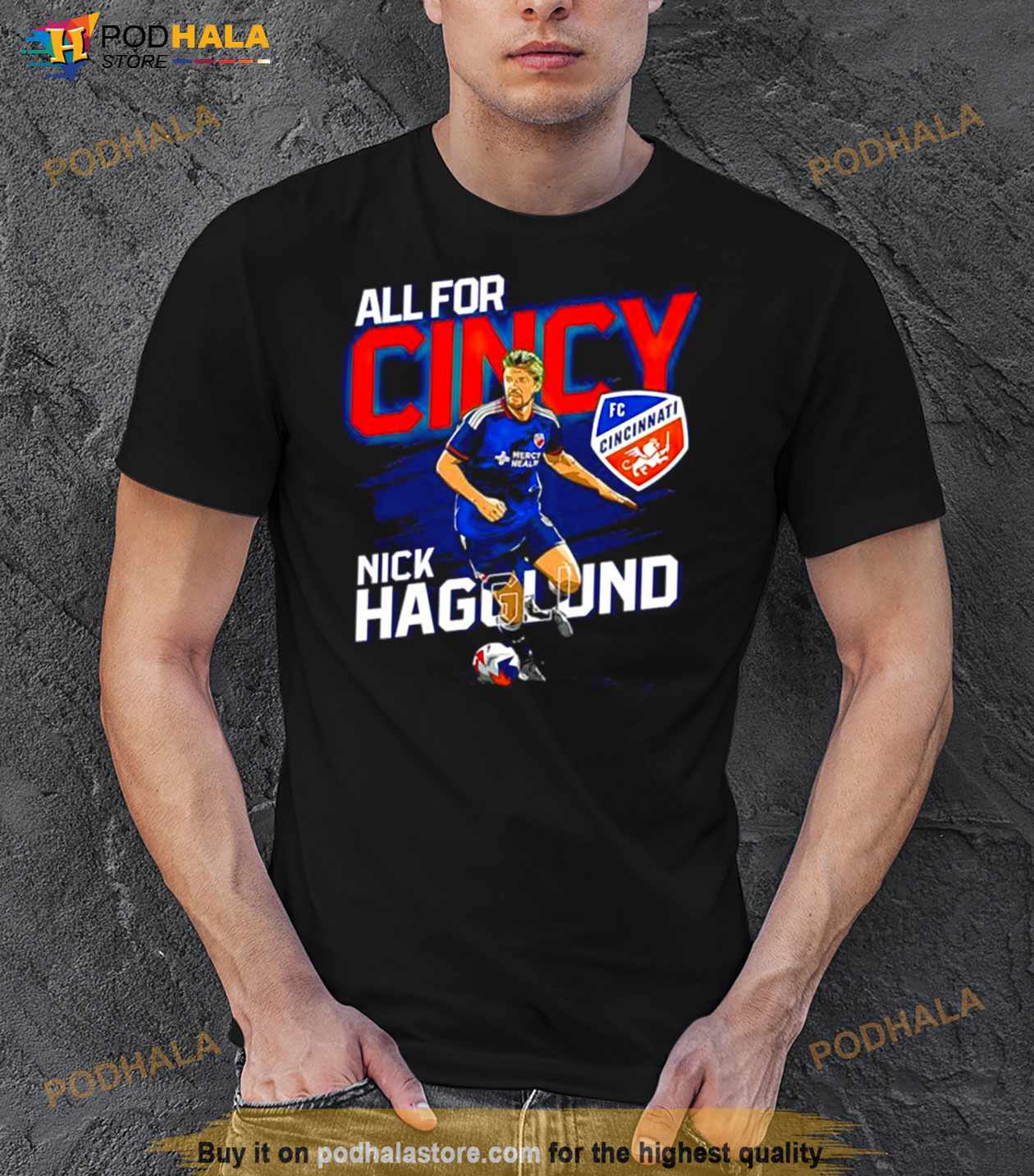 Nick Hagglund all for Cincy Fc Cincinnati Shirt - Bring Your Ideas