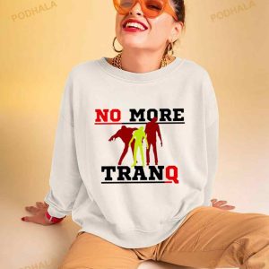 No More Tranq Shirt